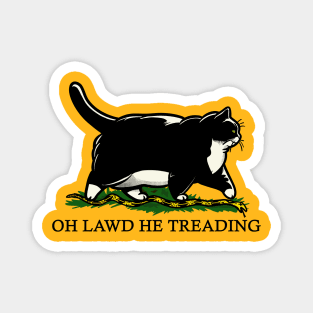 Oh Lawd He Treading Tuxedo Cat Magnet
