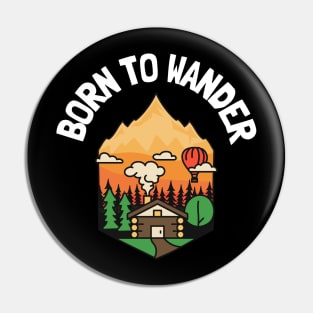 born to wander Pin