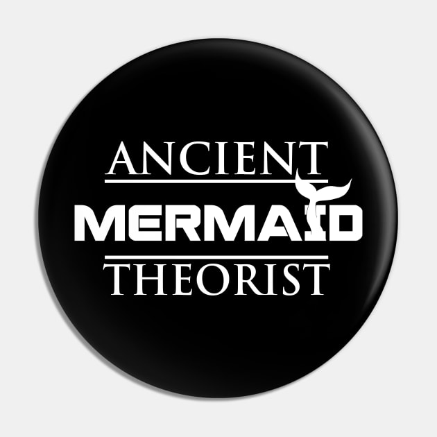 Ancient Mermaid Theorist Pin by CKastellanos