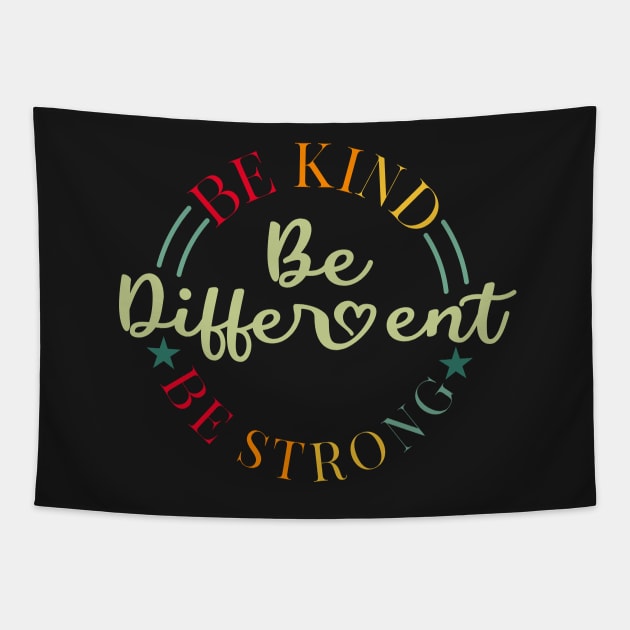 Retro Be Kind Be Strong Be Different design Tapestry by PlusAdore