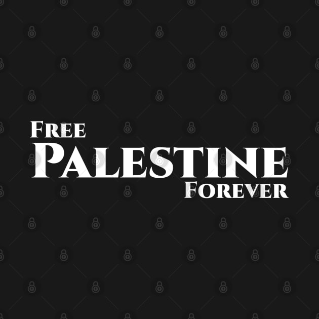 FREE PALESTINE FOREVER by Aisiiyan