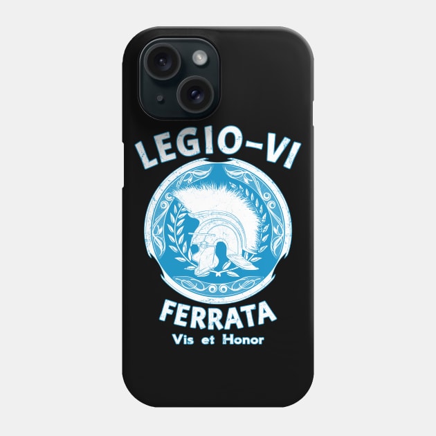 Legio VI Ferrata Phone Case by NicGrayTees