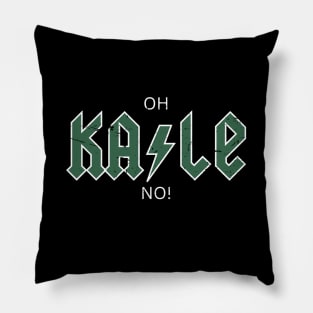 Oh Kale No! Funny Kale Pillow