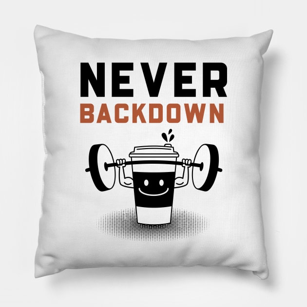 Never Backdown Pillow by Jitesh Kundra