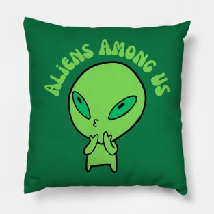 aliens among us Pillow