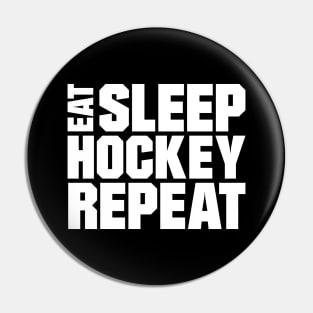 Eat Sleep Hockey Repeat Pin