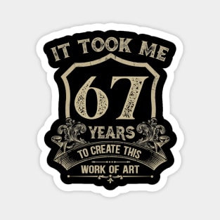 67th Birthday Magnet