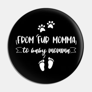 From fur momma to baby momma Pin