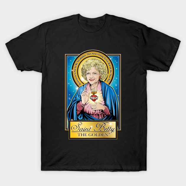 Saint Betty - Betty White - T-Shirt