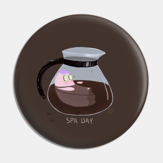 Coffee Spa Day Pin by SarahWrightArt