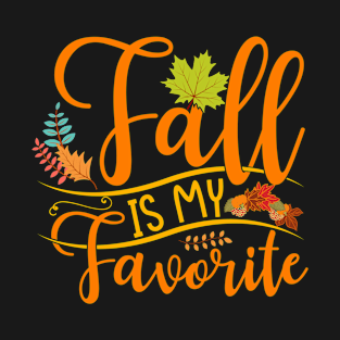 Fall Is My Favorite T-Shirt