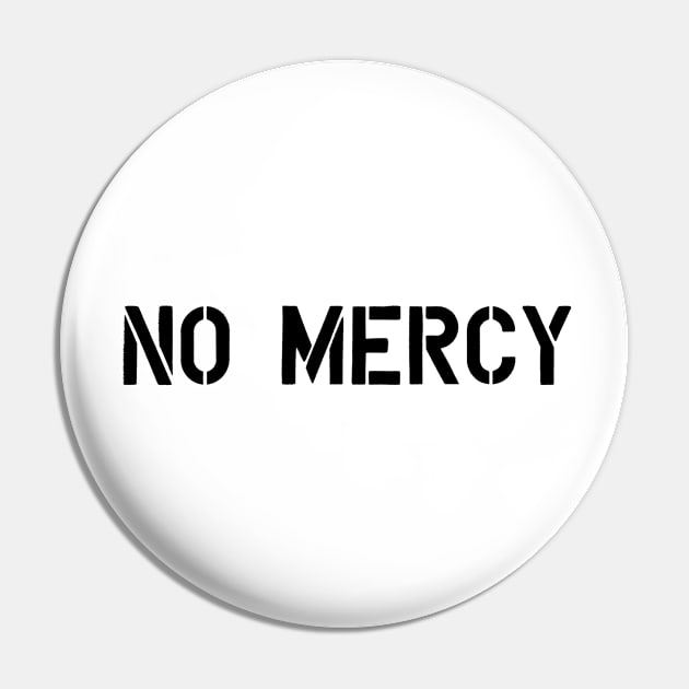 no mercy Pin by Vanilla Susu