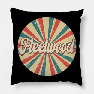 Circle Design Fleetwood Proud Name Birthday 70s 80s 90s Styles Pillow