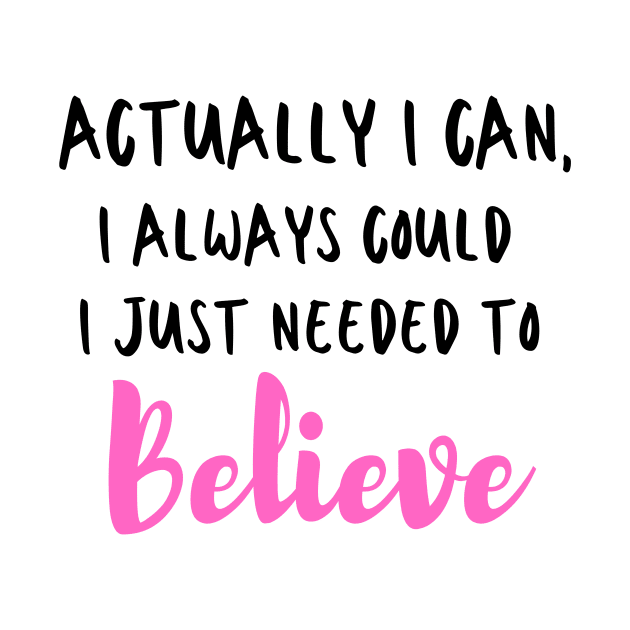 Actually I can, I always could I just needed to believe by DubemDesigns