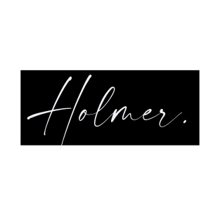 Holmer Name, Holmer Birthday T-Shirt