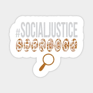 #SocialJustice Sherlock - Hashtag for the Resistance Magnet