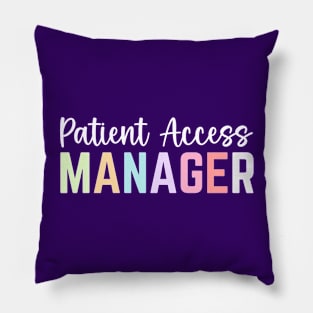 Funny Patient Access Manager Appreciation Day Pillow