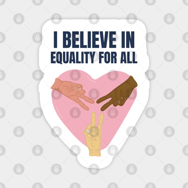 Equality For ALL Magnet by Plush Tee