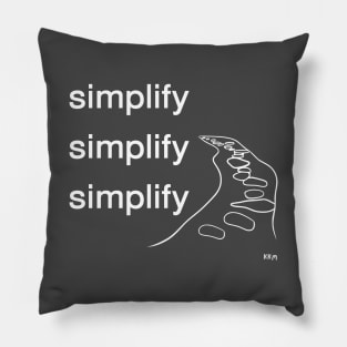 Simplify (white letters) Pillow