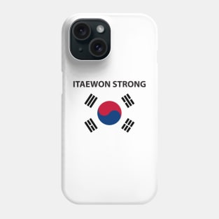 ITAEWON STRONG Phone Case