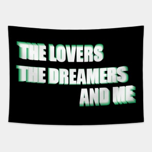 The Lovers The Dreamers and Me ))(( Kermit Quote Tapestry