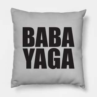 Big Bad BABA YAGA Pillow