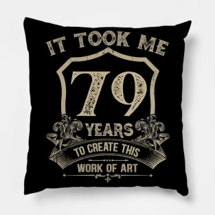 79th Birthday Pillow