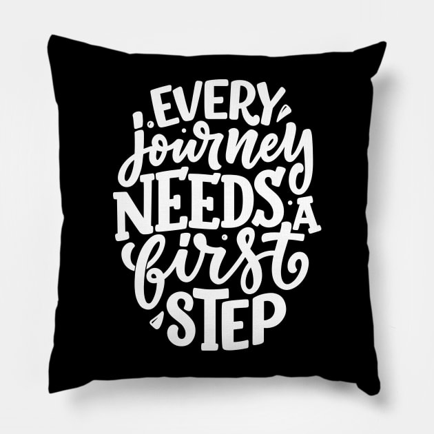 every journey needs a first step Pillow by Helen Morgan