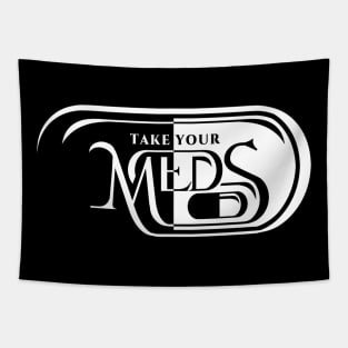 Take Your Meds Tapestry