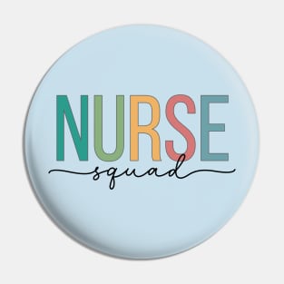 Nurse Squad Pin