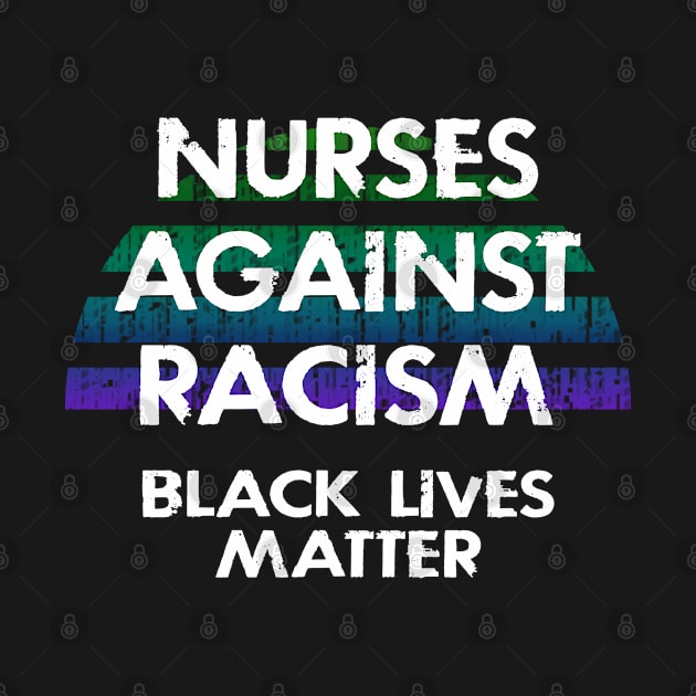 Nurses against racism. We will not be silent. United against hate. Defund the police. End police brutality. Fight systemic racism. Black lives matter. Race equality. Standing in solidarity by IvyArtistic