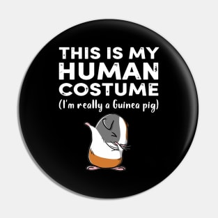 This My Human Costume I’m Really Guinea Pig Halloween (15) Pin