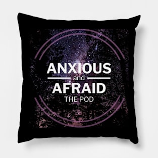 Anxious and afraid the pod Pillow