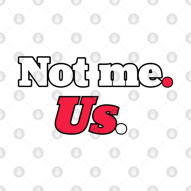 Not me us by Shelly’s