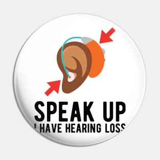 speak up i have hearing loss deaf  hearing asl  audio  impaired  sign   aid  lipread  deafness   bsl  disability communication Pin