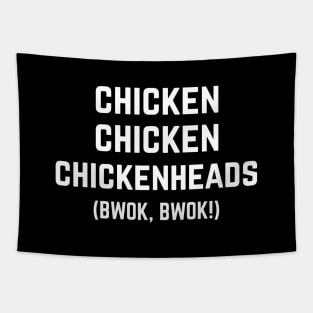 Chicken, Chicken, Chickenheads (Bwok, Bwok!) Tapestry