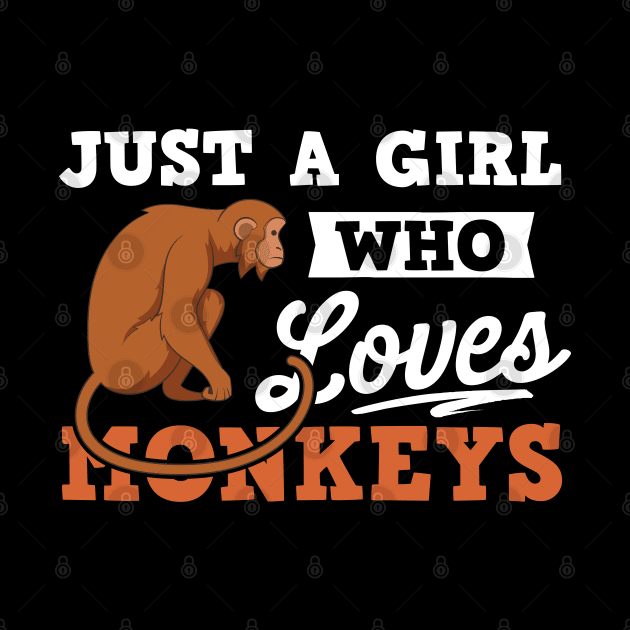 Just A Girl Who Loves Monkeys by TabbyDesigns