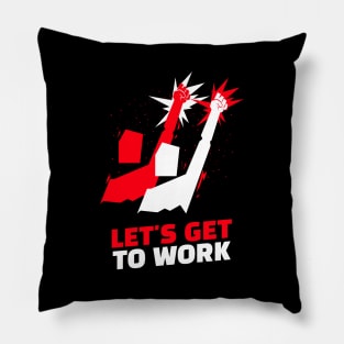 Let's get to work Pillow