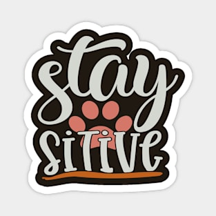 Stay Paw Sitive Magnet