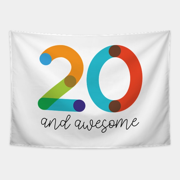 20 and Awesome! Tapestry by VicEllisArt