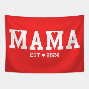 Mama est 2024 New Mom cool design for every Mommy white text Tapestry