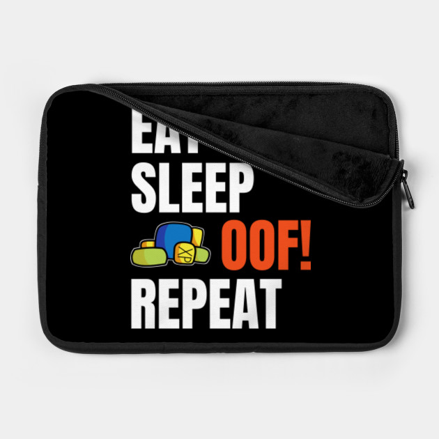 Roblox Eat Sleep Oof Repeat Hand Drawn Roblox Laptop Case Teepublic - roblox get eaten by the noob zipper pouch