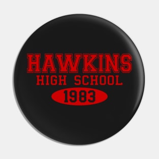 Hawkins High School Pin