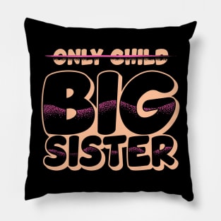 Only Child Big Sister Promoted Big Sister Announcement Pillow