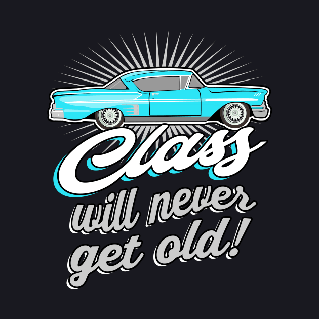 Old Classic Car vintage Saying by Foxxy Merch
