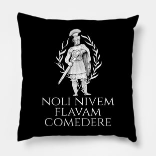 Latin Language Phrase - Don't Eat Yellow Snow - Ancient Rome Pillow