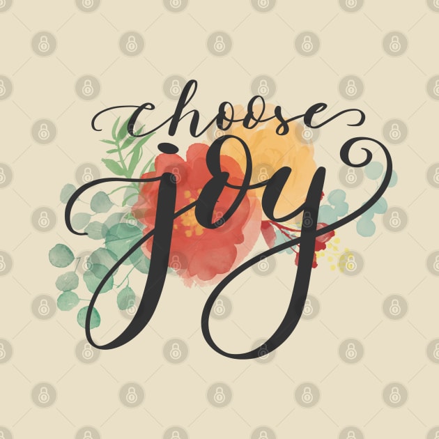 Choose Joy by BlackSheepArts