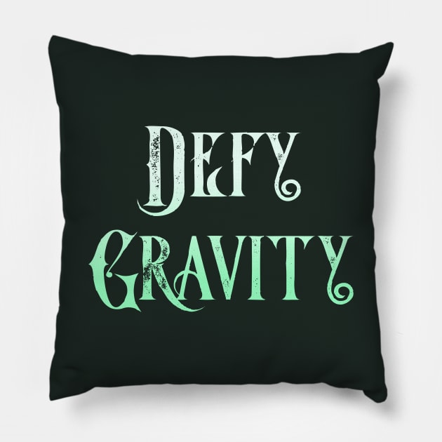 Defy Gravity Pillow by TheatreThoughts