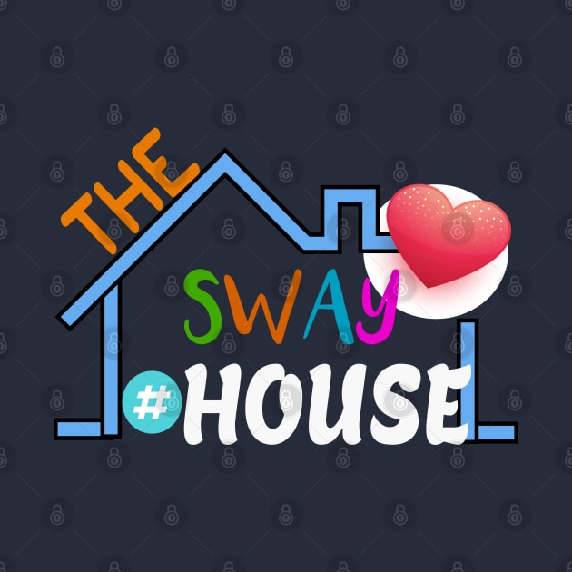 Sway House La by JustBeH