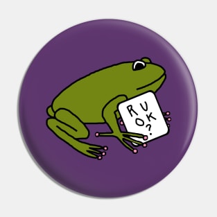 Cute Frog Wants to Know R U OK Pin